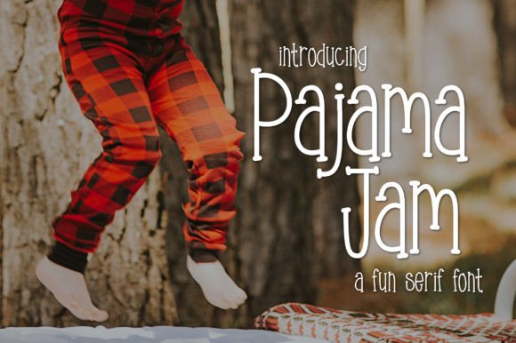 Pajama Jam: A Playful Serif Font for Campaigns That Need a Cozy Kick