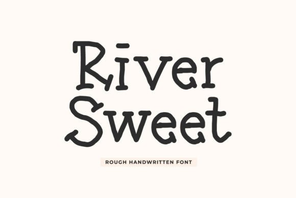 River Sweet Font: A Playful Typeface for Memorable Marketing